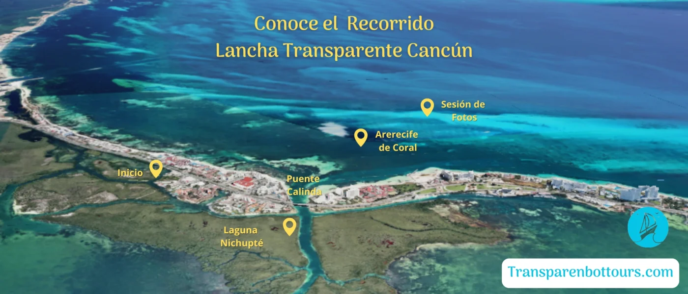 mapa del tour en lancha transparente cancún, la cual parte de la marina kaybal, pasando por la majestuosa laguna de nichupté, al igual pasamos por el puenet Calinda hasta llegar a los arrecifes de coral y como último punto terminamos en una sesión de fotos y videos en el blanquizal de cancún